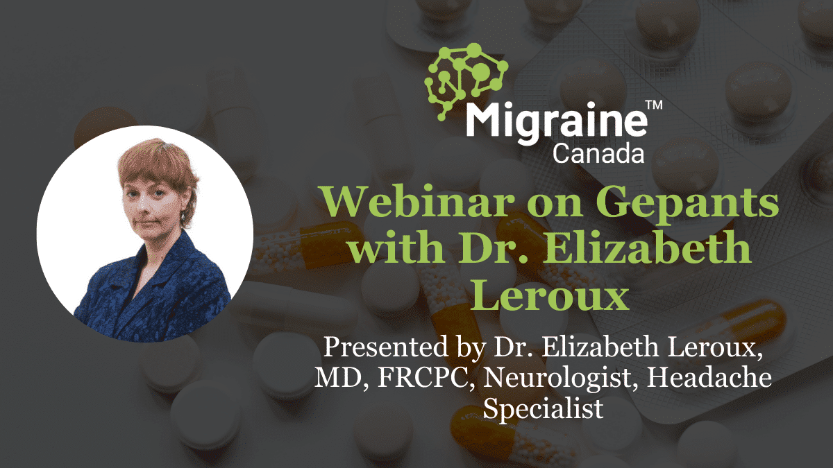 Video Post 25 - Webinar on Gepants with Dr. Elizabeth Leroux