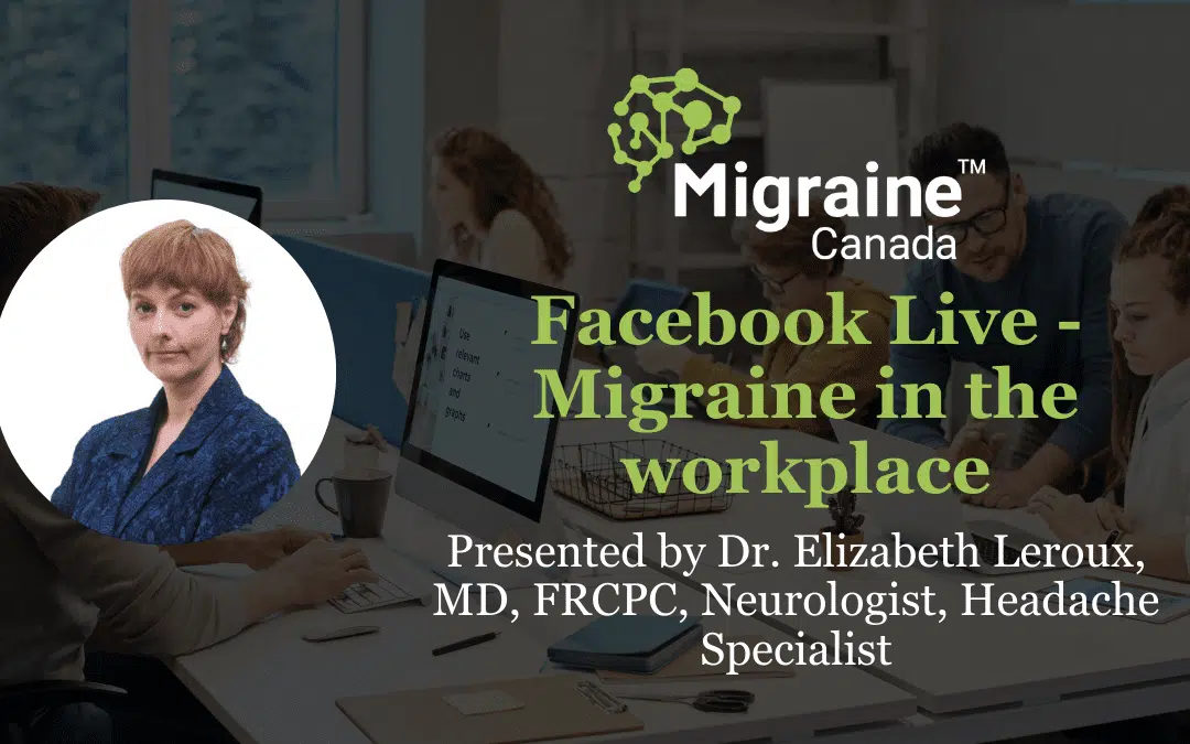 Migraine in the workplace – Facebook Live