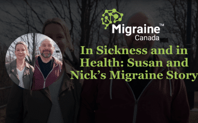 In Sickness and in Health: Susan and Nick&rsquo;s Migraine Story