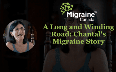 A Long and Winding Road: Chantal&rsquo;s Migraine Story